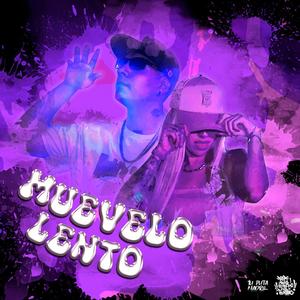 MUEVELO LENTO (feat. TAY DURAN) [Explicit]