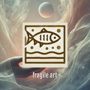 fragile art (feat. SOULFLVR & TASTEFUL THICKNESS)