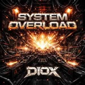 System Overload (Explicit)