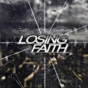 Losing Faith (Explicit)