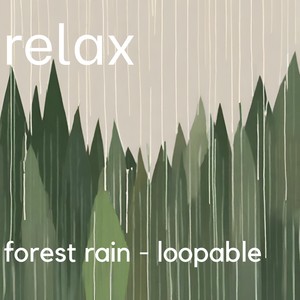 forest rain - loopable