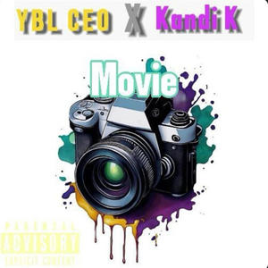 Movie (feat. Ybl Ceo) [Explicit]