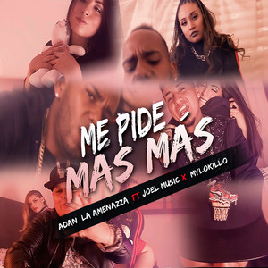 Me Pide Mas (Explicit)