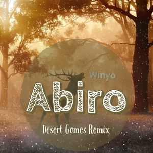 Abiro (Desert Gomes Remix)