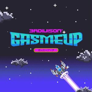 GASMEUP! (Explicit)