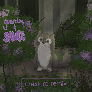 creature (Sawce Remix) [Explicit]