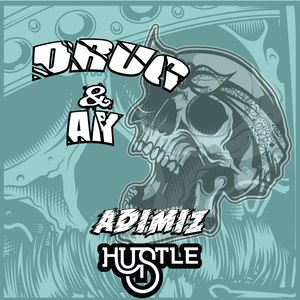 Adımız Hustle (Explicit)