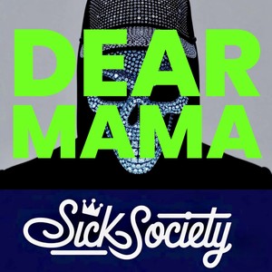 Dear Mama