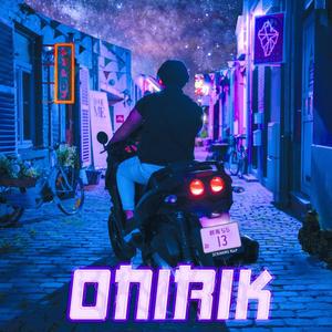 ONIRIK (Explicit)