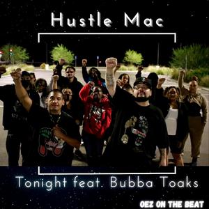 Tonight (feat. Bubba Toaks) [Explicit]