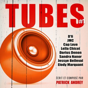 Tubes, vol. 1