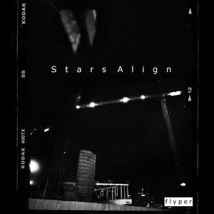 Stars Align (Explicit)