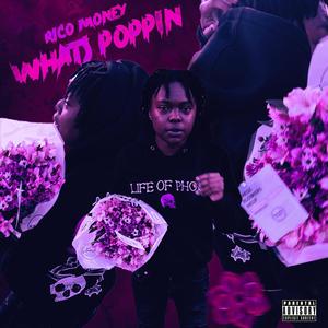 What's Poppin' (Explicit)