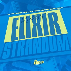 Montagem Elixir Strandum (Explicit)