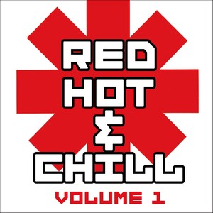 Red Hot & Chill vol. 1