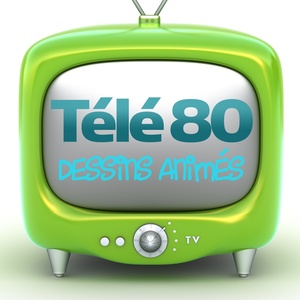 Télé 80 (Dessins animés)