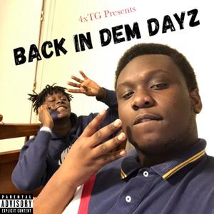 Back In Dem Dayz (Explicit)