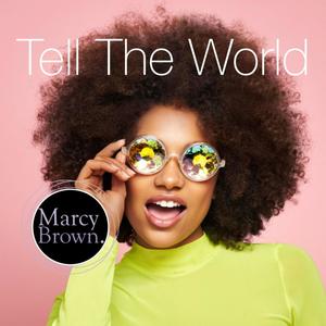 Tell The World (feat. May Rose)