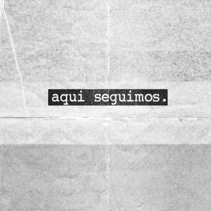 Aqui Seguimos (Explicit)