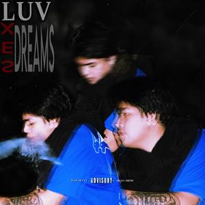 Luv,S*x,Dreams (Explicit)