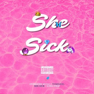 She Sick