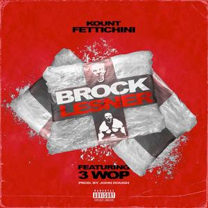 Brock Lesner (Explicit)