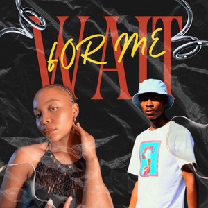 Wait For Me (Explicit)