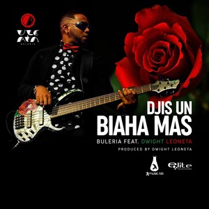 Djis un Biaha Mas(feat. Dwight Leoneta)