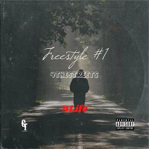 Freestyle #1. 4THESTREETS (Explicit)