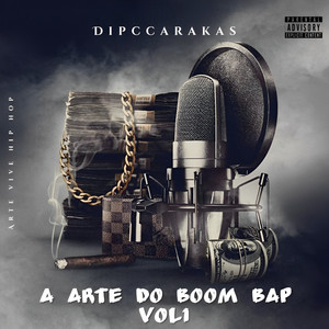 A Arte do Boom Bap, Vol. 1 (Explicit)