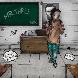 Mr.Three (Explicit)