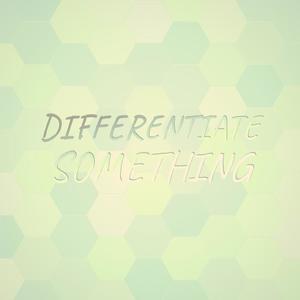 Differentiate Something