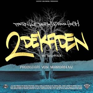 2 Dekaden(feat. Jon Plus Ultra & Fritz Fresh) (Explicit)