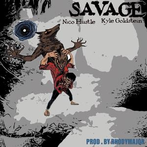 Savage(feat. Kyle GoldStein)