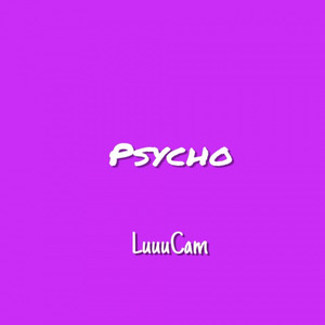 Psycho