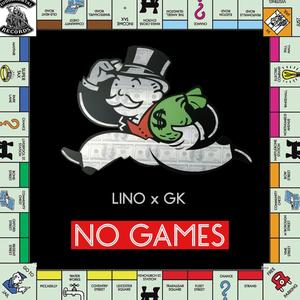 No Games (feat. GK)