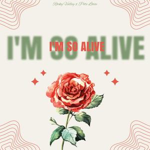 I'm So Alive (feat. Pete Loose)