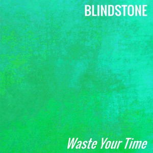 Waste Your Time