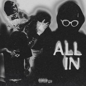 ALL IN (Explicit)