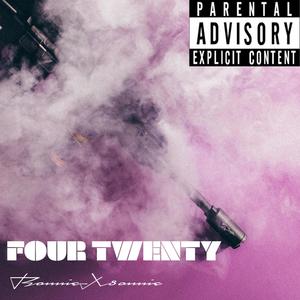 Four Twenty (Explicit)