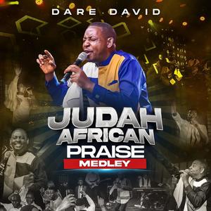Judah African Praise Medley