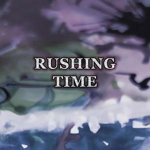 Rushing Time (Original Mix)