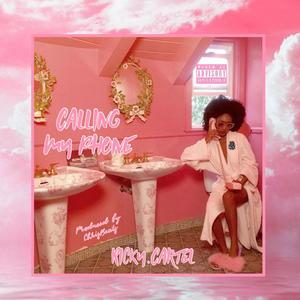 Calling My Phone (Explicit)