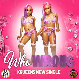 Who wrong (Explicit)