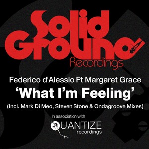 What I'm Feeling (Original Mix)