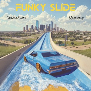 Funky Slide (Explicit)