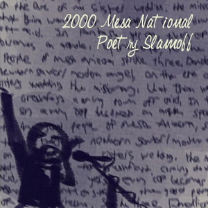 2000 Mesa National Poetry Slamoff (Explicit)