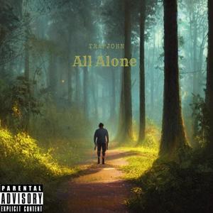 All Alone (Explicit)