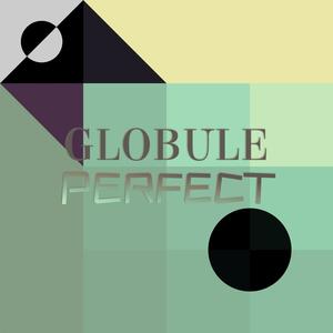 Globule Perfect