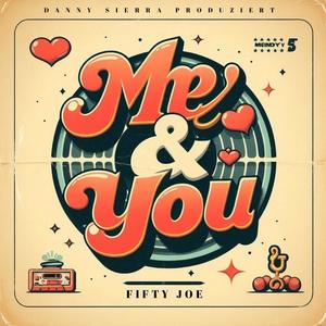 me & you (feat. Danny Sierra)